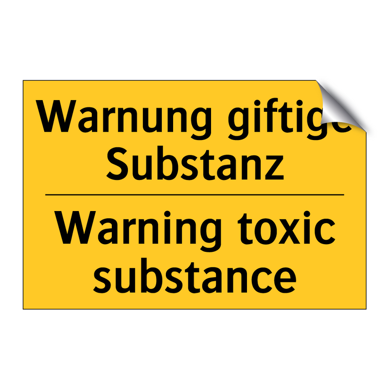 Warnung giftige Substanz - Warning toxic substance