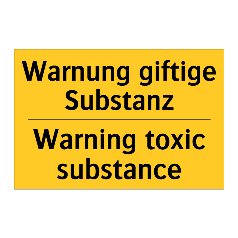 Warnung giftige Substanz - Warning toxic substance