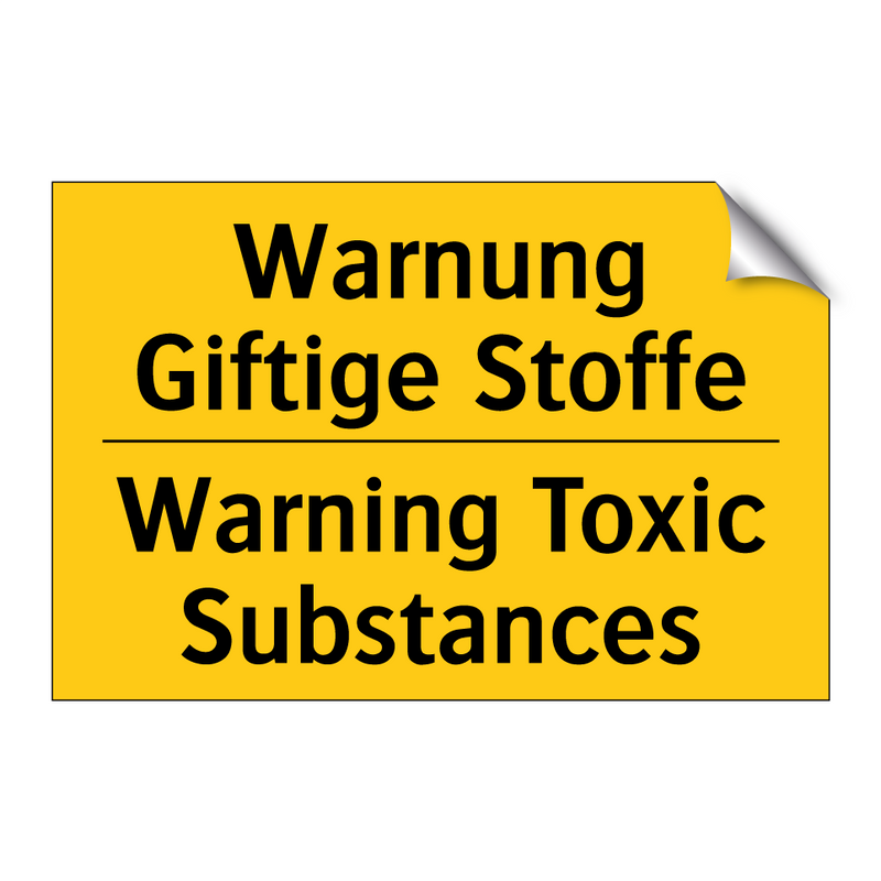 Warnung Giftige Stoffe - Warning Toxic Substances