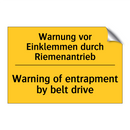 Warnung vor Einklemmen durch Riemenantrieb/.../ - Warning of entrapment by belt /.../