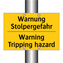 Warnung Stolpergefahr - Warning Tripping hazard