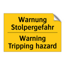 Warnung Stolpergefahr - Warning Tripping hazard