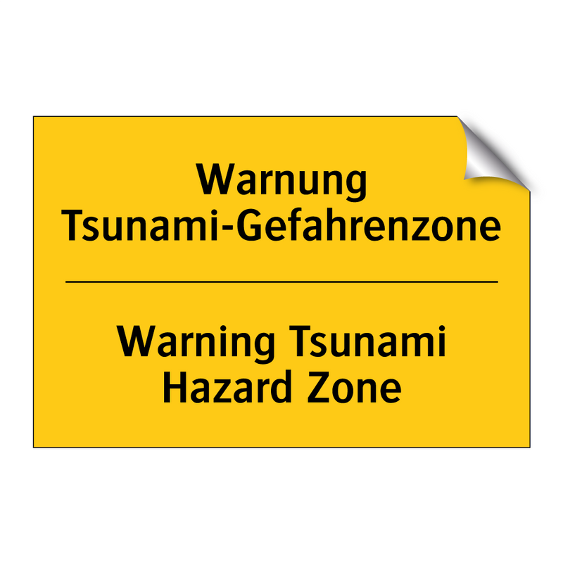 Warnung Tsunami-Gefahrenzone - Warning Tsunami Hazard Zone