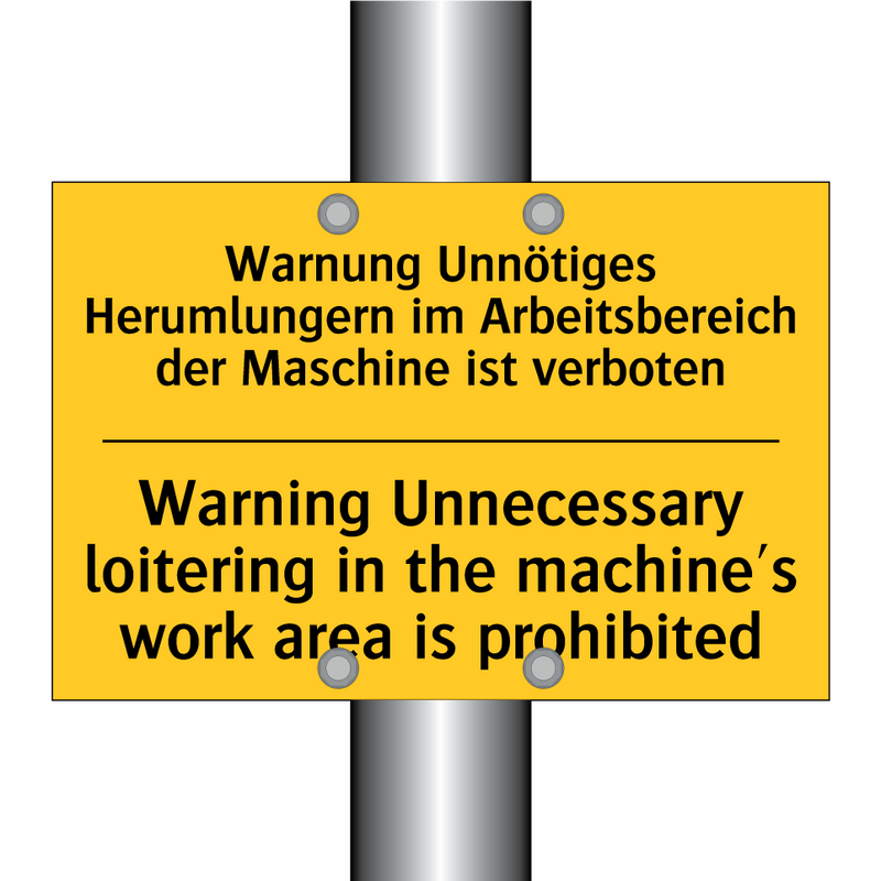 Warnung Unnötiges Herumlungern /.../ - Warning Unnecessary loitering /.../
