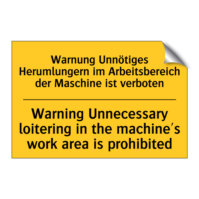 Warnung Unnötiges Herumlungern /.../ - Warning Unnecessary loitering /.../