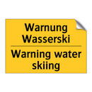 Warnung Wasserski - Warning water skiing