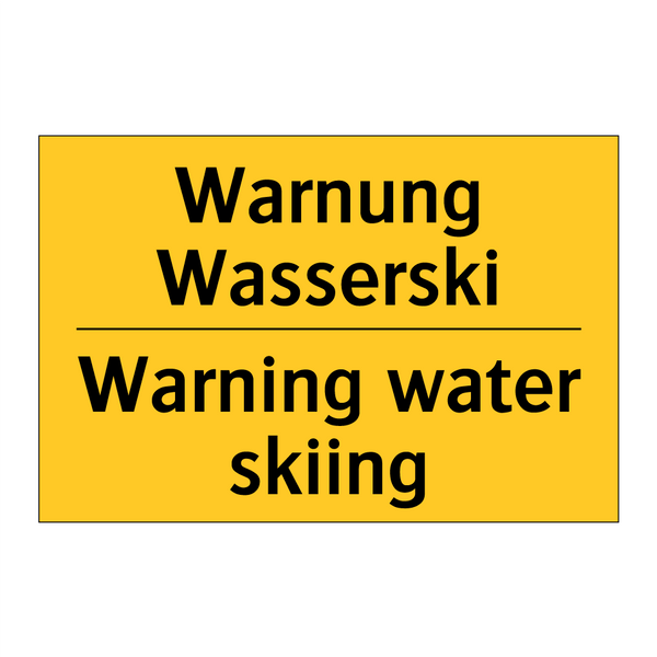 Warnung Wasserski - Warning water skiing