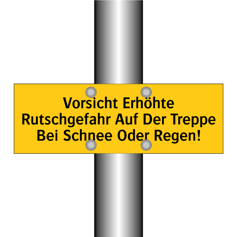 Vorsicht Erhöhte Rutschgefahr Auf Der Treppe Bei Schnee Oder Regen!