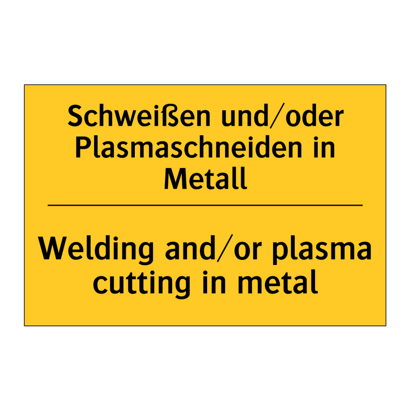 Schweißen und/oder Plasmaschneiden /.../ - Welding and/or plasma cutting /.../