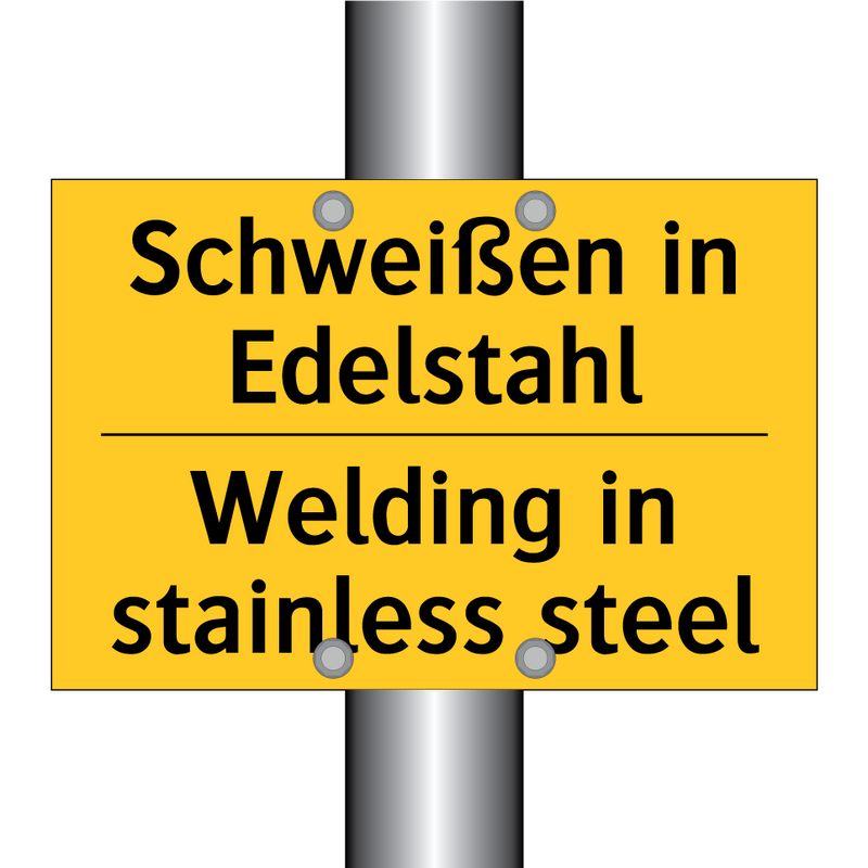 Schweißen in Edelstahl - Welding in stainless steel