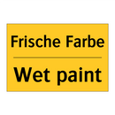 Frische Farbe - Wet paint