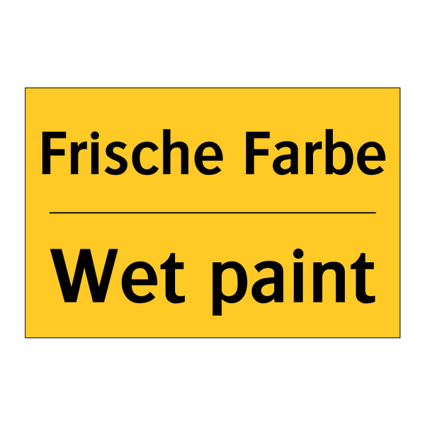 Frische Farbe - Wet paint