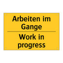 Arbeiten im Gange - Work in progress