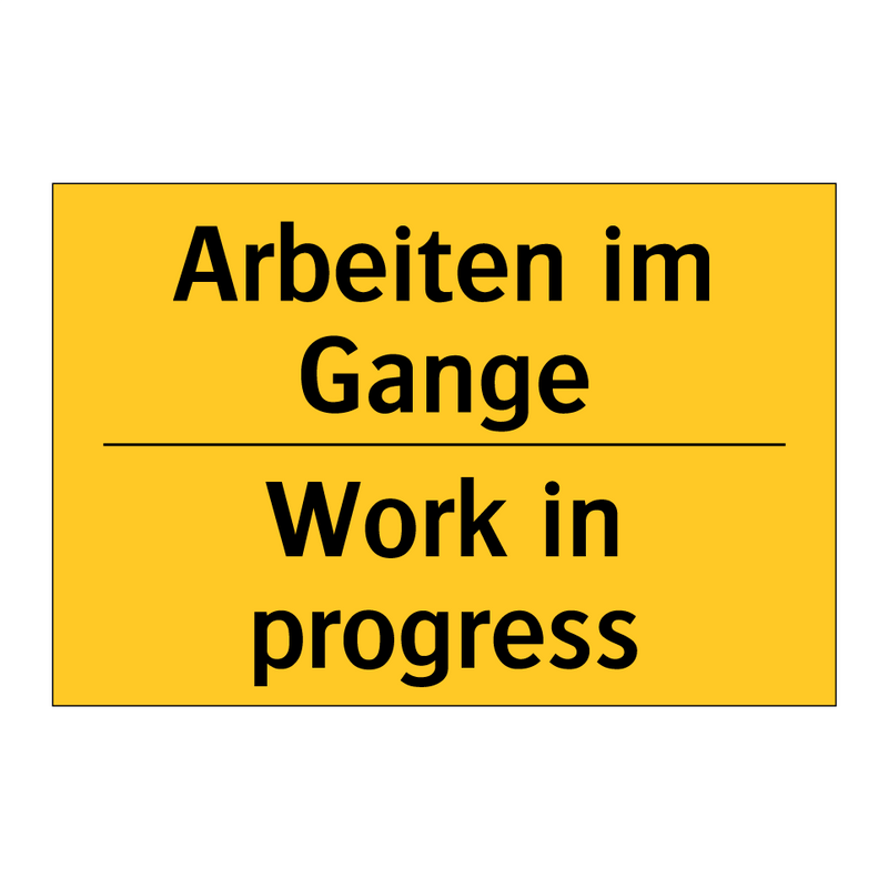 Arbeiten im Gange - Work in progress
