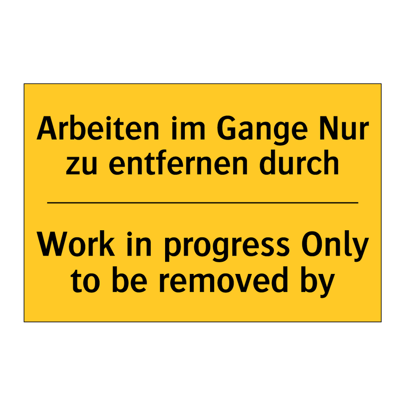 Arbeiten im Gange Nur zu entfernen /.../ - Work in progress Only to be removed /.../