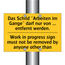 Das Schild "Arbeiten im Gange" /.../ - Work in progress sign must not /.../