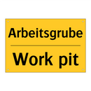 Arbeitsgrube - Work pit