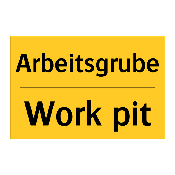 Arbeitsgrube - Work pit