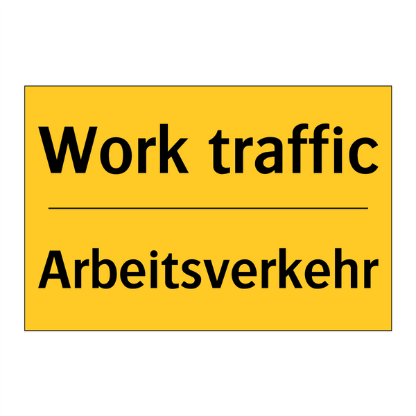 Arbeitsverkehr - Work traffic