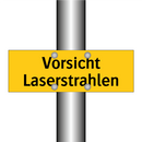 Vorsicht Laserstrahlen