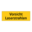 Vorsicht Laserstrahlen