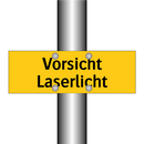 Vorsicht Laserlicht