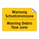 Warnung Schuttstromzone - Warning Debris flow zone