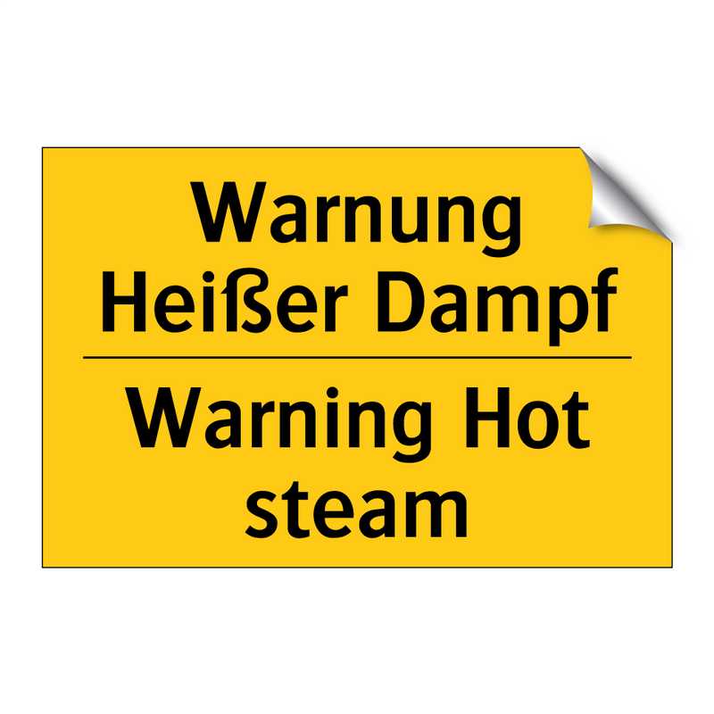 Warnung Heißer Dampf - Warning Hot steam