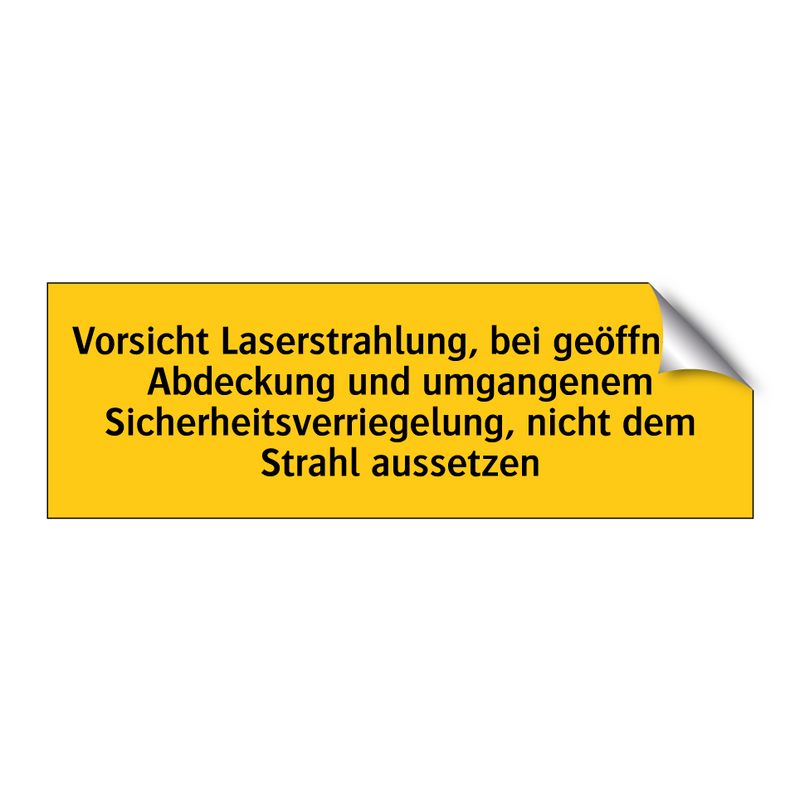 Vorsicht Laserstrahlung, bei geöffneter Abdeckung und umgangenem Sicherheitsverriegelung, nicht dem Strahl aussetzen