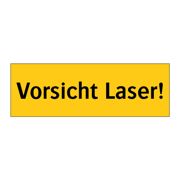 Vorsicht Laser!