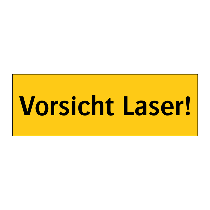 Vorsicht Laser!