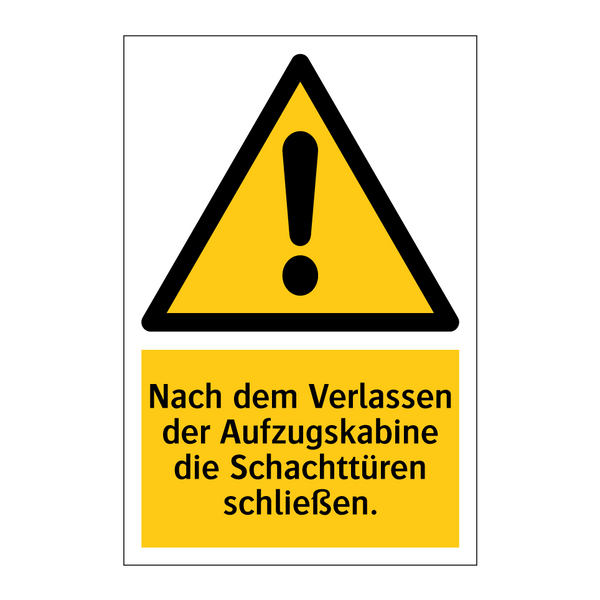 Nach dem Verlassen der Aufzugskabine die Schachttüren schließen.