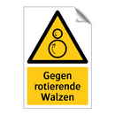 Gegen rotierende Walzen