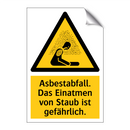 Asbestabfall. Das Einatmen von Staub ist gefährlich.