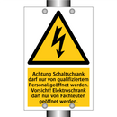 Achtung Schaltschrank darf nur von qualifiziertem Personal geöffnet werden. Vorsicht! Elektroschrank darf nur von Fachleuten geöffnet werden.