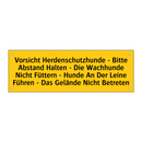 Vorsicht Herdenschutzhunde - Bitte Abstand Halten - Die Wachhunde Nicht Füttern - Hunde An Der Leine Führen - Das Gelände Nicht Betreten