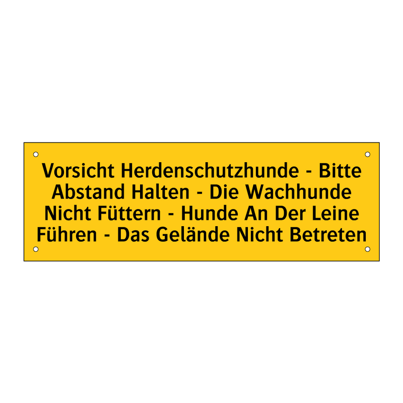 Vorsicht Herdenschutzhunde - Bitte Abstand Halten - Die Wachhunde Nicht Füttern - Hunde An Der Leine Führen - Das Gelände Nicht Betreten