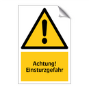 Achtung! Einsturzgefahr
