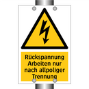 Rückspannung Arbeiten nur nach allpoliger Trennung