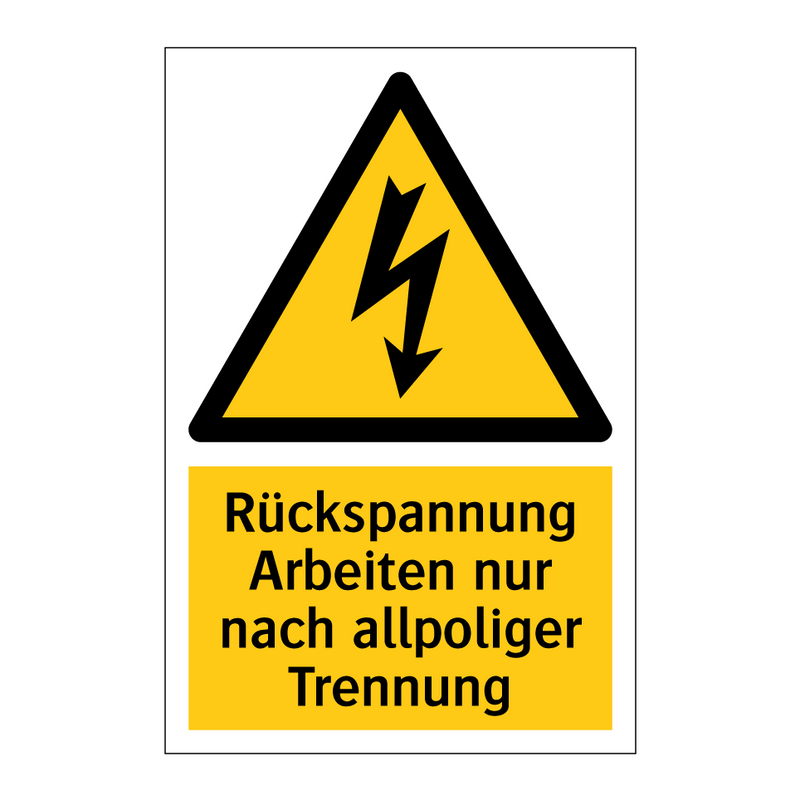 Rückspannung Arbeiten nur nach allpoliger Trennung