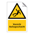 Vorsicht Aufzugsschacht