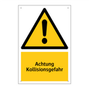 Achtung Kollisionsgefahr