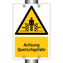 Achtung Quetschgefahr
