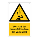 Vorsicht vor herabfallendem Eis vom Mast