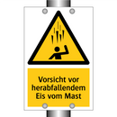Vorsicht vor herabfallendem Eis vom Mast