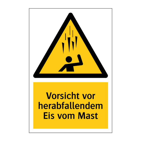 Vorsicht vor herabfallendem Eis vom Mast