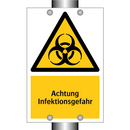 Achtung Infektionsgefahr