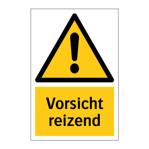 Vorsicht reizend