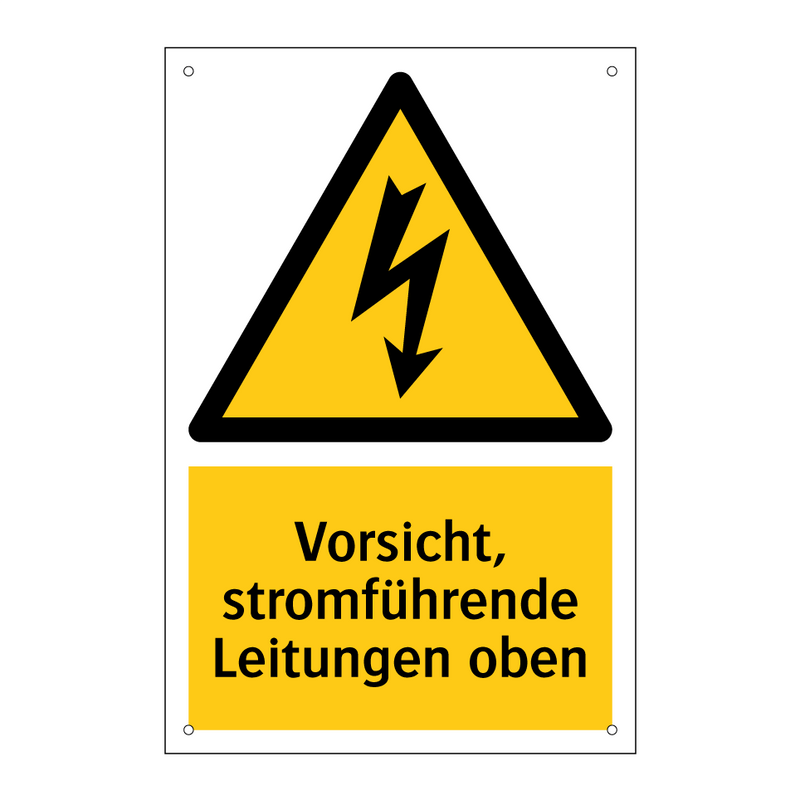 Vorsicht, stromführende Leitungen oben