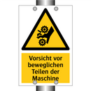 Vorsicht vor beweglichen Teilen der Maschine
